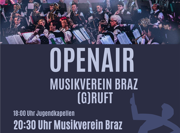 Openair Musikverein Braz (g)ruft